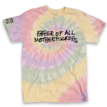 Father of All... Tie Dye T-Shirt